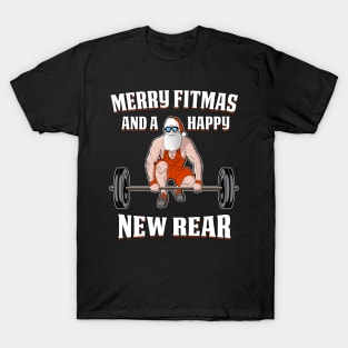 Merry Fitmas And A Happy New Rear Funny Holiday Workout tee T-Shirt